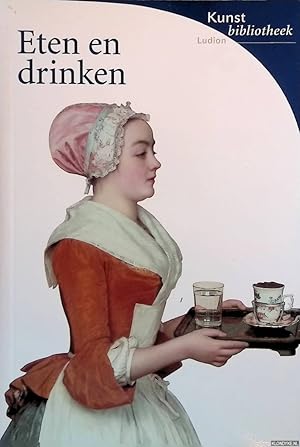 Bild des Verkufers fr Kunstbibliotheek: eten en drinken zum Verkauf von Klondyke