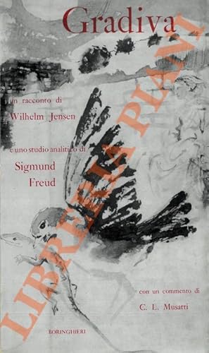 Bild des Verkufers fr Gradiva. Un racconto di Wilhelm Jensen e uno studio analitico di Sigmund Freud con un commento di Cesare L. Musatti. zum Verkauf von Libreria Piani