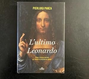 Bild des Verkufers fr L'ultimo Leonardo. Storia, intrighi e misteri del quadro piu' costoso del mondo zum Verkauf von Coenobium Libreria antiquaria