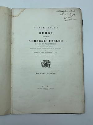 Descrizione degli scudi posseduti da Ambrogio Uboldo nobile di Villareggio cavaliere di molti ord...