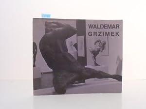 Bild des Verkufers fr Waldemar Grzimek. Plastiken, Zeichnungen, Graphik 1932 - 1979. Aus Anla der Ausstellung in der Orangerie des Charlottenburger Schlosses vom 6. Oktober - 2. November 1979. zum Verkauf von Kunstantiquariat Rolf Brehmer