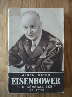 Eisenhower "Le Général IKE"