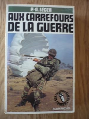 Aux carrefours de la guerre