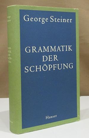 Seller image for Grammatik der Schpfung. Aus dem Englischen von Martin Pfeiffer. for sale by Dieter Eckert