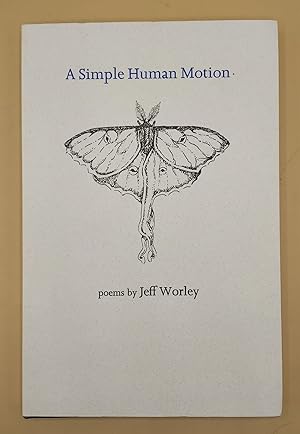 Image du vendeur pour A Simple Human Motion mis en vente par Ken Sanders Rare Books, ABAA