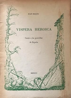 Víspera Heroica. Canto a las guerrillas de España