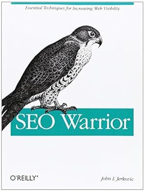 Immagine del venditore per SEO Warrior: Essential Techniques for Increasing Web Visibility (Animal Guide) venduto da WeBuyBooks