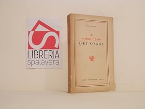Bild des Verkufers fr Il simbolismo dei sogni zum Verkauf von Libreria Spalavera