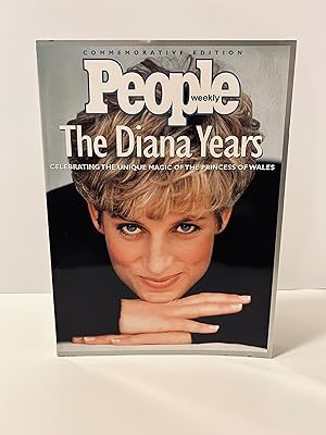 The Diana Years: Celebrating the Unique Magic of the Princess of Wales [COMMEMORATIVE EDITION]
