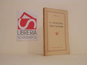 Bild des Verkufers fr Il problema della ragione zum Verkauf von Libreria Spalavera