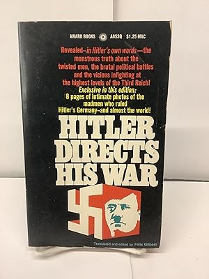 Seller image for Hitler Directs His War, A853Q for sale by Chamblin Bookmine