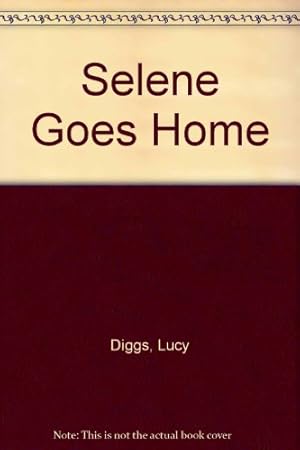 Seller image for Selene Goes Home for sale by WeBuyBooks