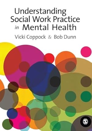 Imagen del vendedor de Understanding Social Work Practice in Mental Health by Coppock, Vicki [Paperback ] a la venta por booksXpress