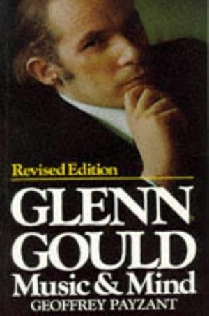 Bild des Verkufers fr Glenn Gould: Music and Mind (Music Series) zum Verkauf von WeBuyBooks