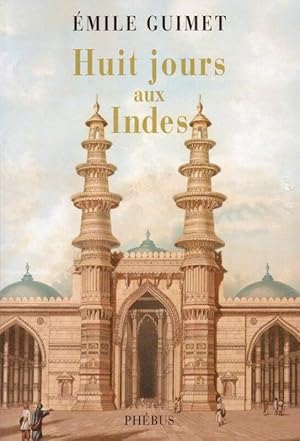 Seller image for Huit jours aux Indes for sale by LE GRAND CHENE