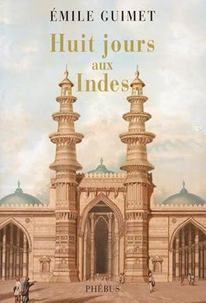 Huit jours aux Indes