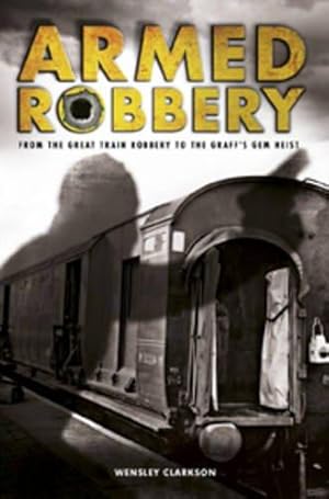 Seller image for Armed Robbery for sale by WeBuyBooks