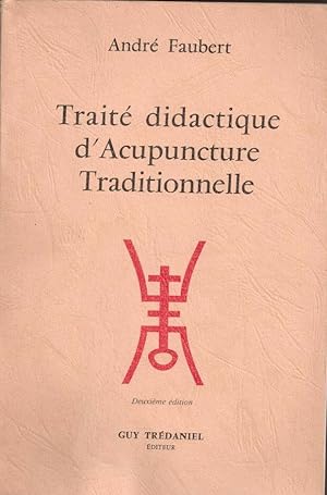 Image du vendeur pour Trait d'acupuncture traditionnelle mis en vente par LE GRAND CHENE