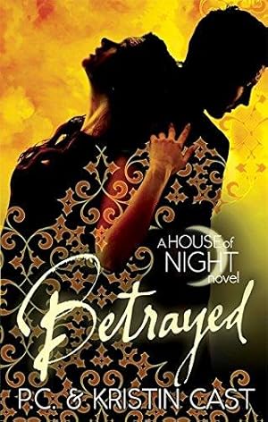 Bild des Verkufers fr Betrayed: Number 2 in series (House of Night) zum Verkauf von WeBuyBooks