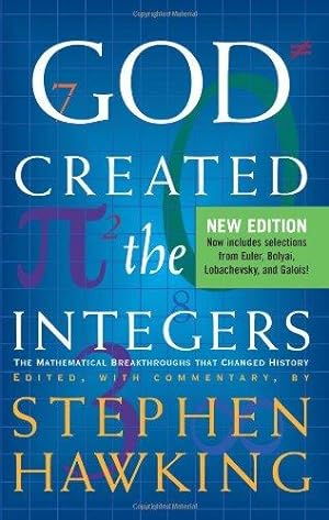 Immagine del venditore per God Created The Integers: The Mathematical Breakthroughs that Changed History venduto da WeBuyBooks