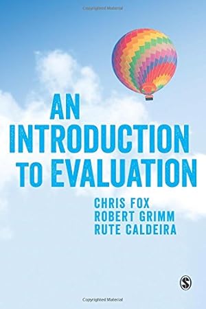 Seller image for An Introduction to Evaluation by Fox, Chris, Grimm, Robert, Caldeira, Rute [Paperback ] for sale by booksXpress