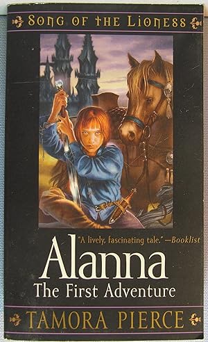 Alanna: The First Adventure [The Tortall Universe #1: Song of the Lioness #1]