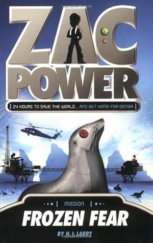 Imagen del vendedor de Zac Power #4: Frozen Fear: 24 Hours to Save the World . and Get Home for Dinner a la venta por WeBuyBooks