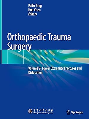 Imagen del vendedor de Orthopaedic Trauma Surgery: Volume 2: Lower Extremity Fractures and Dislocation a la venta por moluna