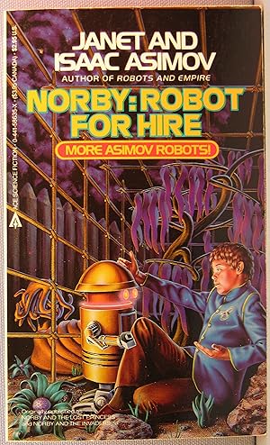 Norby: Robot for Hire [Norby Chronicles #3 & 4]