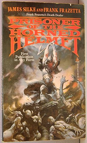 Prisoner of the Horned Helmet [Frank Frazett's Death Dealer #2]