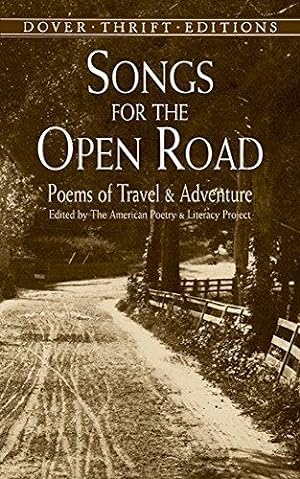 Bild des Verkufers fr Songs for the Open Road: Poems of Travel and Adventure (Dover Thrift Editions) zum Verkauf von WeBuyBooks