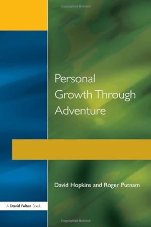 Imagen del vendedor de Personal Growth Through Adventure by Hopkins, David, Putnam, Roger [Paperback ] a la venta por booksXpress