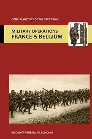 Seller image for France and Belgium 1915.Vol II: Battles of Aubers Ridge, Festubert, and Loos. Official History of the Great War. [Soft Cover ] for sale by booksXpress