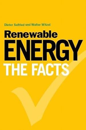 Seller image for Renewable Energy - The Facts by Witzel, Walter, Seifried, Dieter [Paperback ] for sale by booksXpress