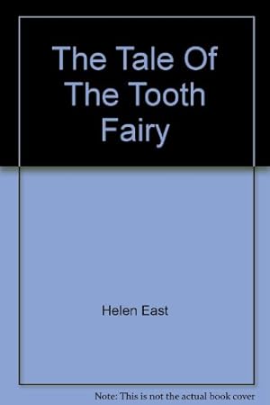 Bild des Verkufers fr The Tale Of The Tooth Fairy zum Verkauf von WeBuyBooks