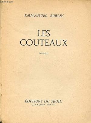 Seller image for Les couteaux - roman. for sale by Le-Livre