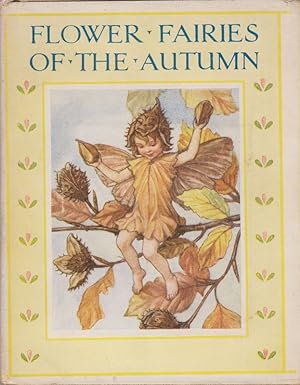 Flower fairies of the autumn. With the nuts and berries they bring.