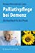 Seller image for Palliativpflege bei Demenz: Ein Handbuch für die Praxis (German Edition) by Weissenberger-Leduc, Monique [Paperback ] for sale by booksXpress