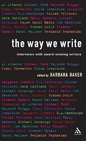 Immagine del venditore per The Way We Write: Interviews with Award-Winning Writers venduto da WeBuyBooks