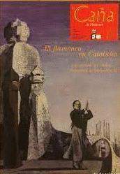 LA CAÑA DE FLAMENCO Nº25 - EL FLAMENCO EN CATALUÑA