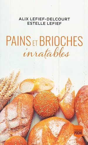 PAINS ET BRIOCHES inratables