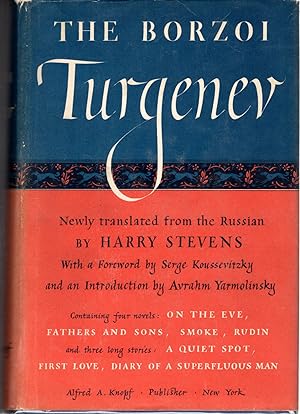 Seller image for The Borzoi Turgenev: Containing One the Eve, Fathers and Sons, Smoke, Rudin, and Three Long Short Stories for sale by Dorley House Books, Inc.