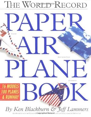 Seller image for The World Record Paper Air Plane Book for sale by WeBuyBooks