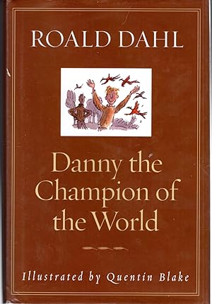 Seller image for Danny: The Champion of the World for sale by Dorley House Books, Inc.