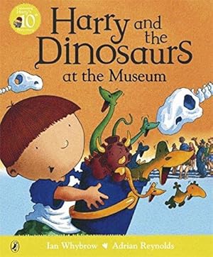 Seller image for Harry and the Dinosaurs at the Museum for sale by WeBuyBooks