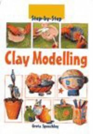 Immagine del venditore per Step-by-Step Clay Modelling Hardback venduto da WeBuyBooks