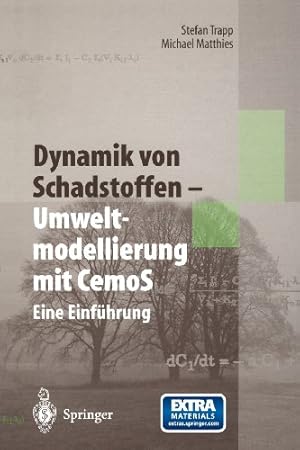 Immagine del venditore per Dynamik von Schadstoffen â   Umweltmodellierung mit CemoS: Eine Einf ¼hrung (German Edition) by Trapp, Stefan, Matthies, Michael [Paperback ] venduto da booksXpress