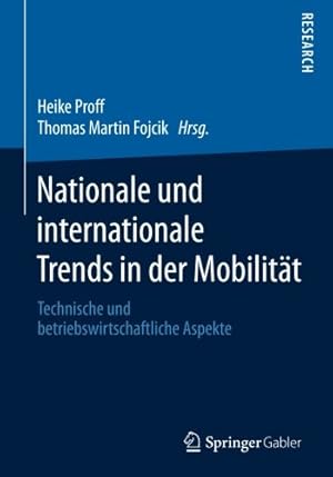 Seller image for Nationale und internationale Trends in der Mobilität: Technische und betriebswirtschaftliche Aspekte (German Edition) [Paperback ] for sale by booksXpress