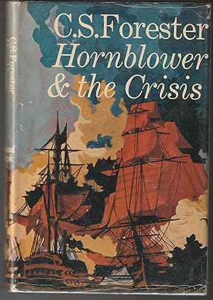 Seller image for Hornblower & the Crisis: An Unfinished Novel for sale by Brenner's Collectable Books ABAA, IOBA
