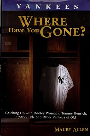 Yankees: Where Have You Gone?